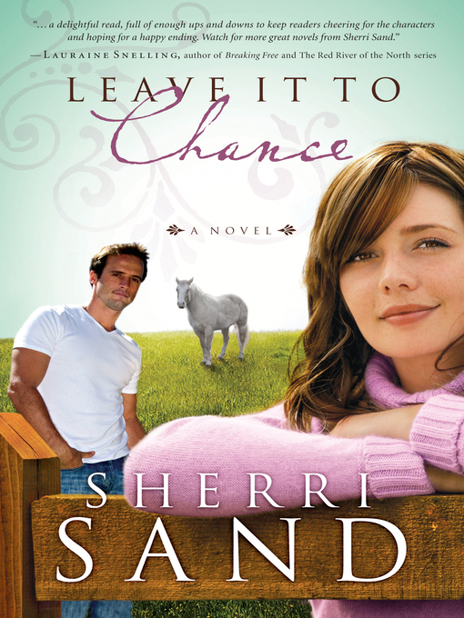 Title details for Leave It to Chance by Sherri Sand - Available